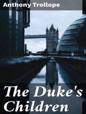 cover image of The Duke's Children